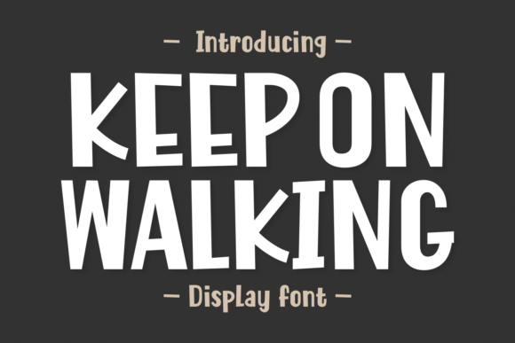Keep on Walking Font: A Playful Display Typeface Review