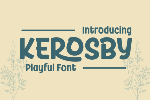 Kerosby Font Review: Playful Typography for Web Design