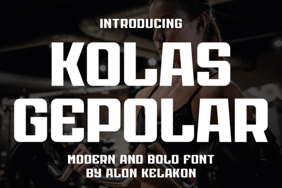 Kolas Gepolar Font: Modern Display Type for Digital Campaigns