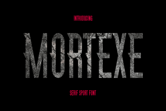 Mortexe: A Bold Serif Font for Editorial Design